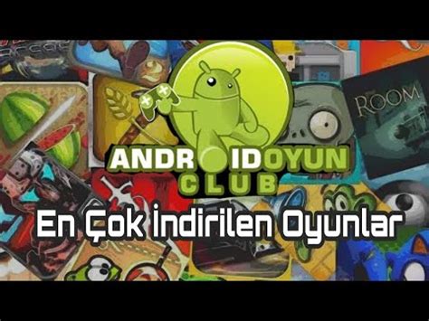 Android Oyunlar Club YouTube.