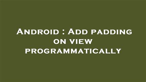 Android add border to view programmatically.  The goal I am trying to achieve h...