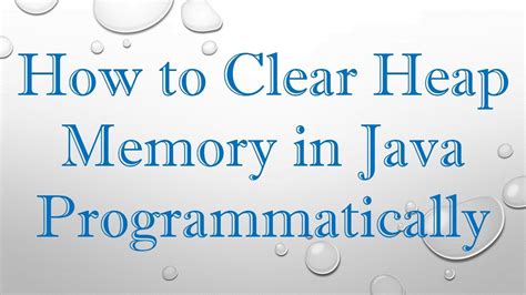 Android clear heap memory programmatically.  Prior to Android 3.  Thoug...