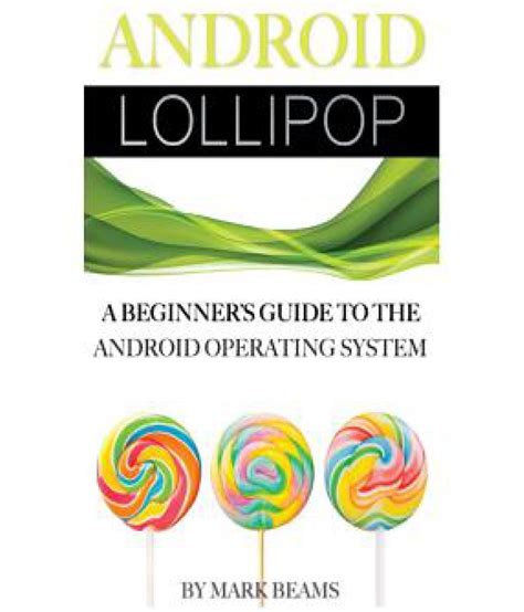 Android lollipop a beginners guide to the android operating system. - The complete idiots guide to digital photography by steve greenberg.