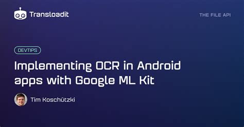 Android ocr library.  Add the dependencies for the ML Kit Android libraries ...