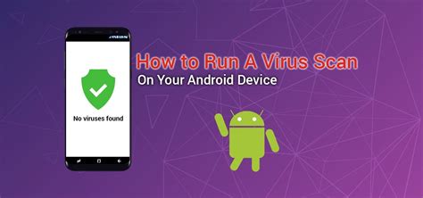 Android phone virus scan. 
