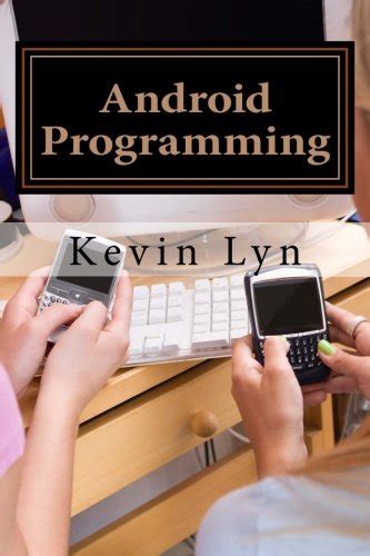Android programming a step by step guide for beginners create your own apps volume 1. - Manual to rebuild gx270 honda engines.