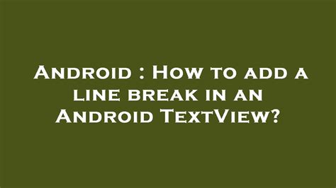 Android textview line break strategy. Official Android Help Center where y...