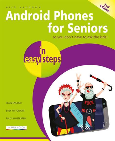 Download Android Phones For Seniors In Easy Steps Updated For Android V7 Nougat By Nick Vandome