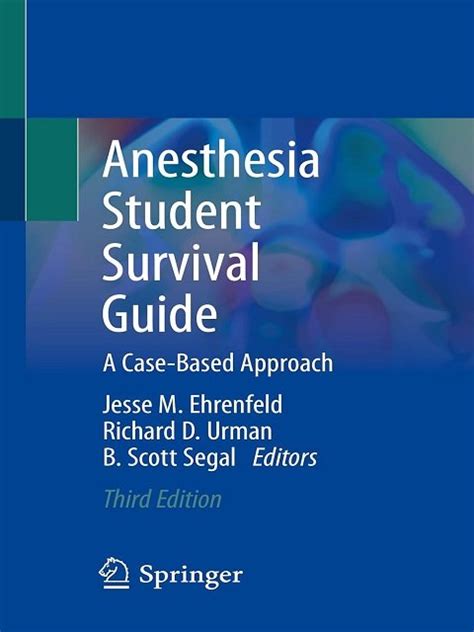 Anesthesia Student Survival Guide A Case Based Ap