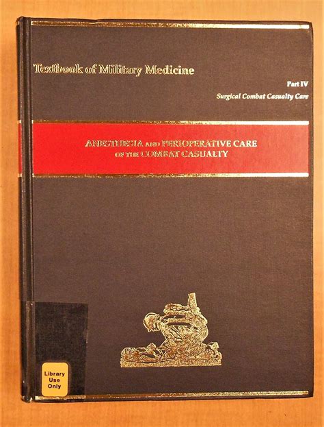 Anesthesia and perioperative care of the combat casualty textbooks of military medicine. - Textbook of oral pathology a for students and practitioners of.
