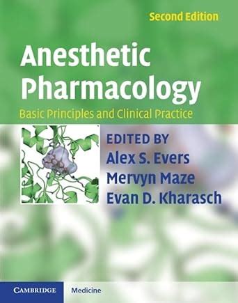 Full Download Anesthetic Pharmacology 2 Part Hardback Set Basic Principles And Clinical Practice By Alex S Evers