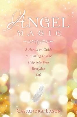 Angel magic a hands on guide to inviting divine help into your everyday life. - John deere 155c riding mower manual.