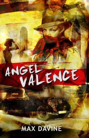 Full Download Angel Valence The Angel 1 By Max Davine