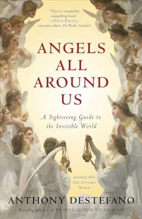 Angels all around us a sightseeing guide to the invisible world. - Guía documental de la colección justo benítez.