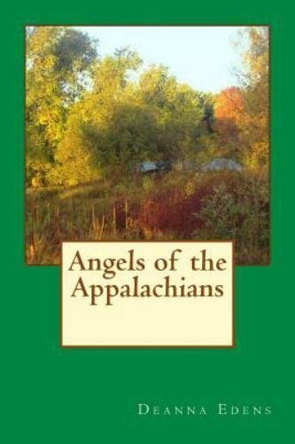 Read Online Angels Of The Appalachians By Deanna Edens