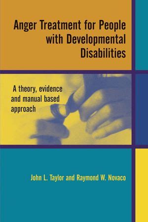 Anger treatment for people with developmental disabilities a theory evidence and manual based approach. - The child s world the comprehensive guide to assessing children.