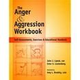 Read Anger And Agression Workbook Selfassessments Exercises And Educational Handouts By John J Liptak