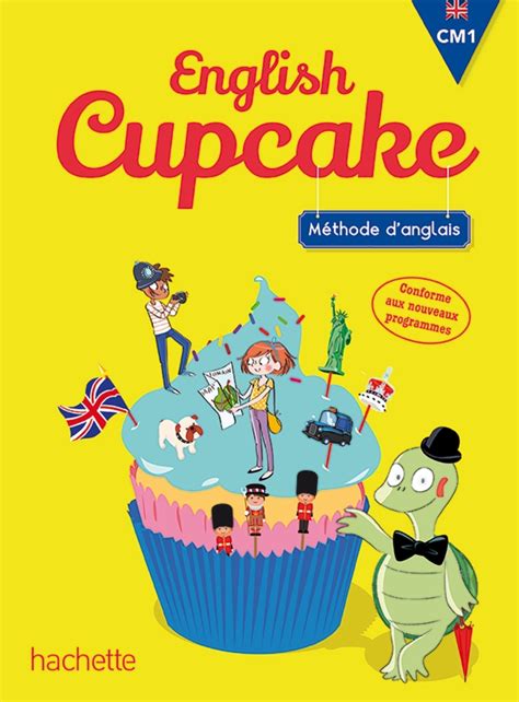 Anglais CM1 - Collection English Cupcake - Google Sites