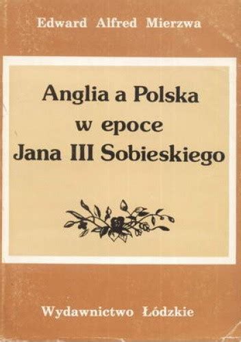 Anglia a polska w epoce jana iii sobieskiego. - Honda 13 hp gx390 manual oil.