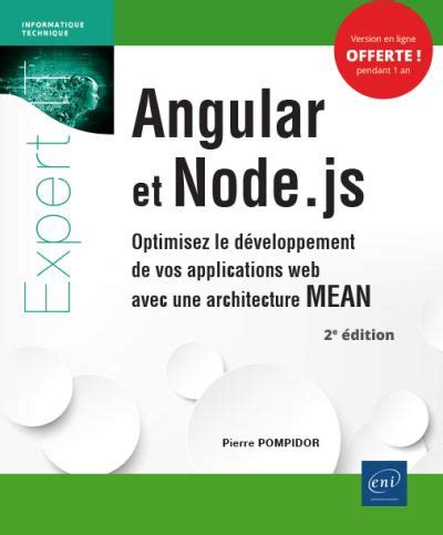Angular et Node.js - Optimisez le développement de vos applications web avec une architecture MEAN (2e édition)