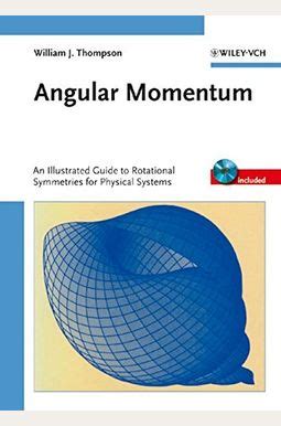 Angular momentum an illustrated guide to rotational symmetries for physical. - Repair manual 1998 nl ford fairlane.