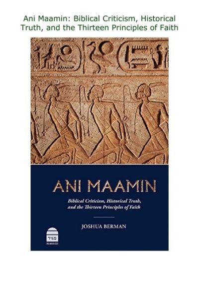 Read Ani Maamin Biblical Criticism Historical Truth And The Thirteen Principles Of Faith By Joshua A Berman