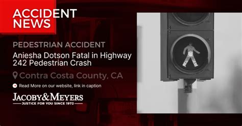Aniesha Dotson Killed in Pedestrian Crash on Highway 242 [Concord, CA]