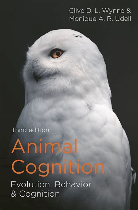 Download Animal Cognition Evolution Behavior And Cognition By Clive Dl Wynne