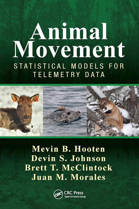 Full Download Animal Movement Statistical Models For Telemetry Data By Mevin B Hooten