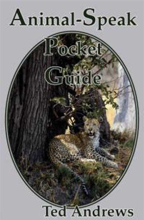 Read Animalspeak Pocket Guide By Ted Andrews