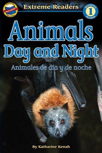 Animals day and night/animales de dia y de noche, level 1 english spanish extreme reader. - Le modernisme et les bases de la foi.