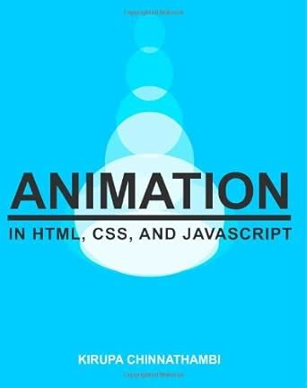 Animation in HTML, CSS, and JavaScript