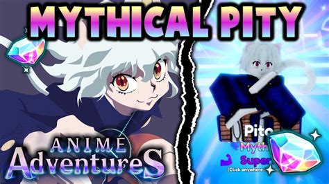 Anime adventures mythical pity. Op banner, you can get any mythic from it with a 2x mythic chance 