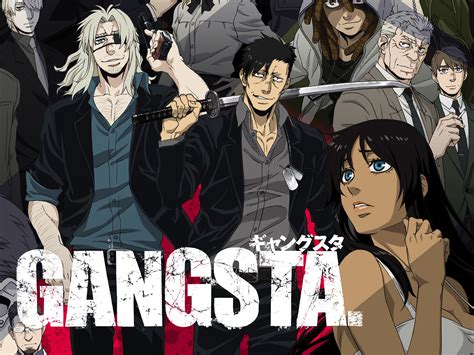 Anime gangsta. Title. Original Air Date. 1. Naughty Boys. July 01, 2015. Nicolas Brown and Worick Arcangelo are the "Handymen", a pair of tough mercenaries who will take on jobs that no one else can handle. A new gang has been muscling on the turf of a major Mafia family, and a crooked cop named Chad Adkins has acted as their intermediary. 