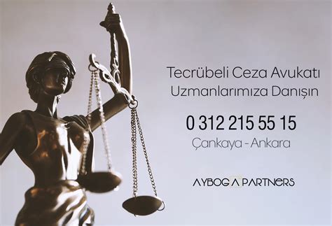 Ankara ceza avukatı tavsiye