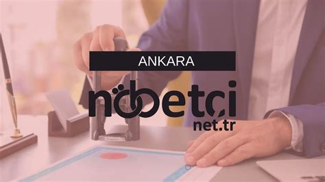 Ankara nobetçi notu