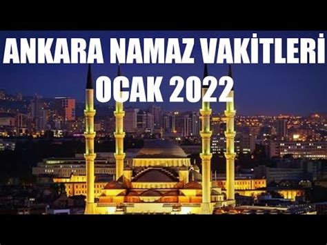 Ankarada namaz vakitleri 2022