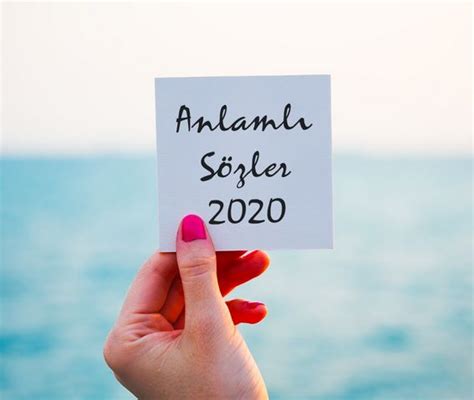 Anlamlı Sözler 2020, Günün En Anlamlı Sözleri .