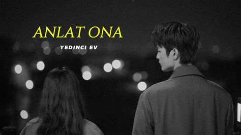 Anlat Ona YouTube Music.