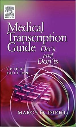 Anleitung für medizinische transkriptionen medical transcription guide dos and don ts. - Missouri class e license study guide.