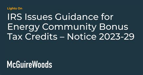 Anna Greer on LinkedIn: IRS issues guidance on bonus credits for ...