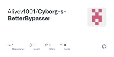 Anna bypasser github.  Contribute to Aliyev1001/Cyborg-s-BetterBypasser develop...