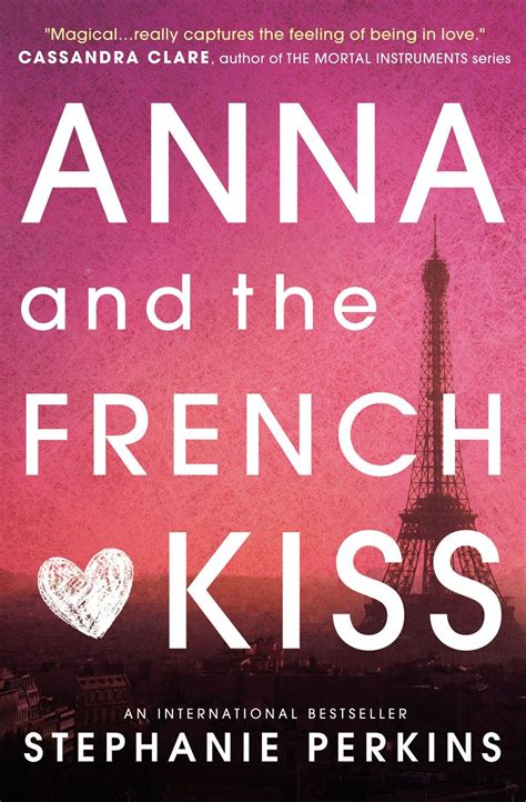 Read Online Anna And The French Kiss Anna And The French Kiss 1 By Stephanie Perkins