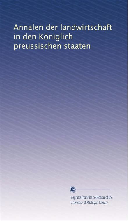 Annalen der landwirtschaft in den königlich preussischen staaten. - The handbook of the flower horn fish book.