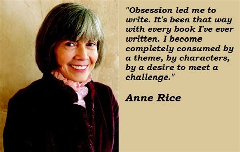 Anne Rice Quotes - Notable Quotes