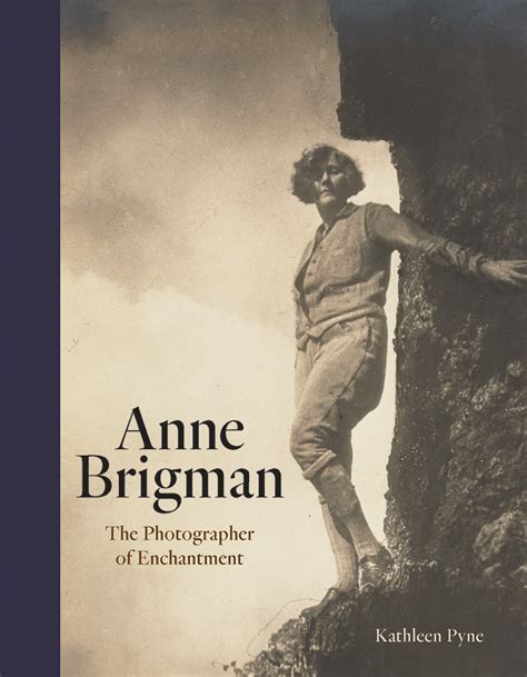 Read Anne Brigman The Photographer Of Enchantment By Kathleen Pyne