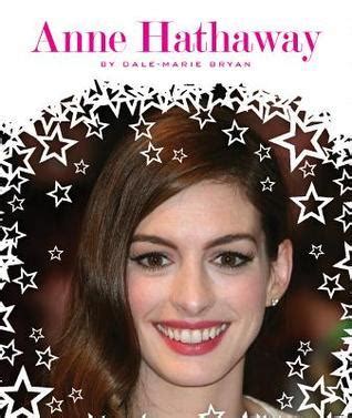 Full Download Anne Hathaway Stars Of Today By Dalemarie Bryan