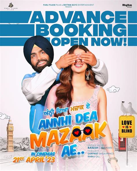 Annhi Dea Mazaak Ae (2023), Comedy Romantic released in Punjabi language in theatre near you in kota. Know about Film reviews, lead cast & crew, photos & video gallery on BookMyShow. ... In cinemas Annhi Dea Mazaak Ae ... Rate now. Your rating Rated on 24 Apr 2023. 2D. Punjabi. 2h 30m • Comedy, Romantic • UA • 21 Apr, 2023. Book tickets ....