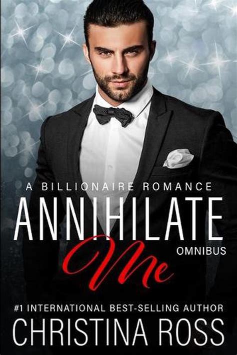 Read Online Annihilate Me Omnibus Annihilate Me 14 By Christina Ross