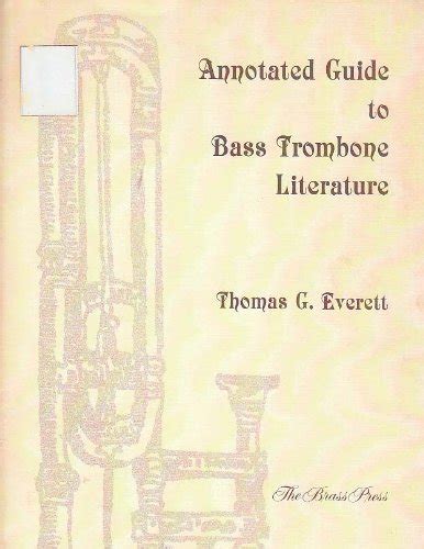 Annotated guide to bass trombone literature by thomas g everett. - Honda civic ep3 02 03 service manua password.