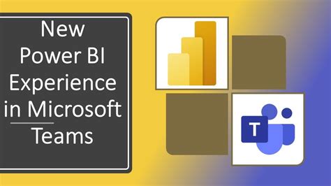 Announcing: New Power BI experiences in Microsoft Teams