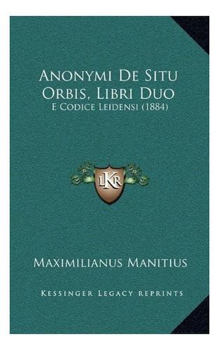 Anonymi leidensis de situ orbis libri duo. - Cengel fluid mechanics solutions manual 2nd.