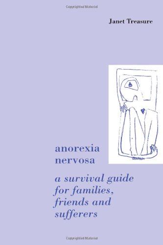 Anorexia nervosa a survival guide for families friends and sufferers. - Harley davidson softail 1997 1998 service manual.
